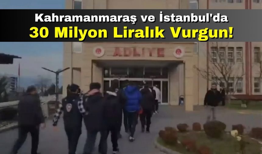Kahramanmaraş Ve İstanbul'da Bilişim Dolandırıcılığı Operasyonunda 8 Tutuklama!
