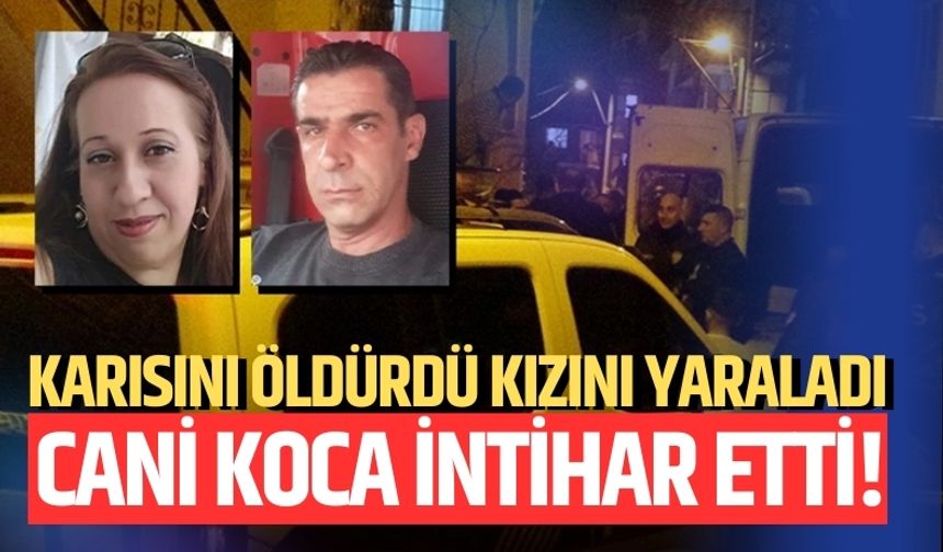 İzmir'de Boşanma Aşamasındaki Kadın Öldürüldü, Katil Koca İntihar Etti