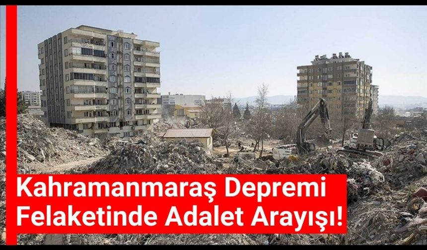 Kahramanmaraş'ta Reyyan Apartmanı Davası: 'Patlıcan Tarlasına Bina Dikmişler'
