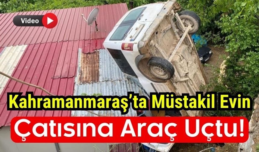 Kahramanmaraş'ta Trafik Kazası: Araç Çatıya Uçtu, Yaralılar Var!