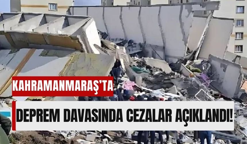 Kahramanmaraş Güneşli Kocabaş Sitesi Davasında 8 Kişiye Hapis Cezası!