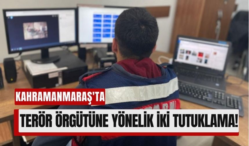 Kahramanmaraş’ta Terör Operasyonları Sürüyor: İki Kişi Gözaltında