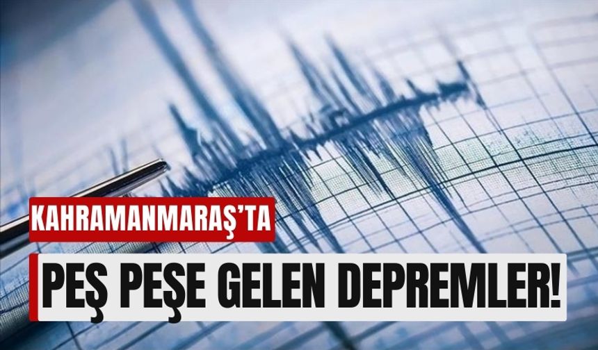 Kahramanmaraş'ta 3,6 ve 3,7 Büyüklüğünde Çifte Deprem