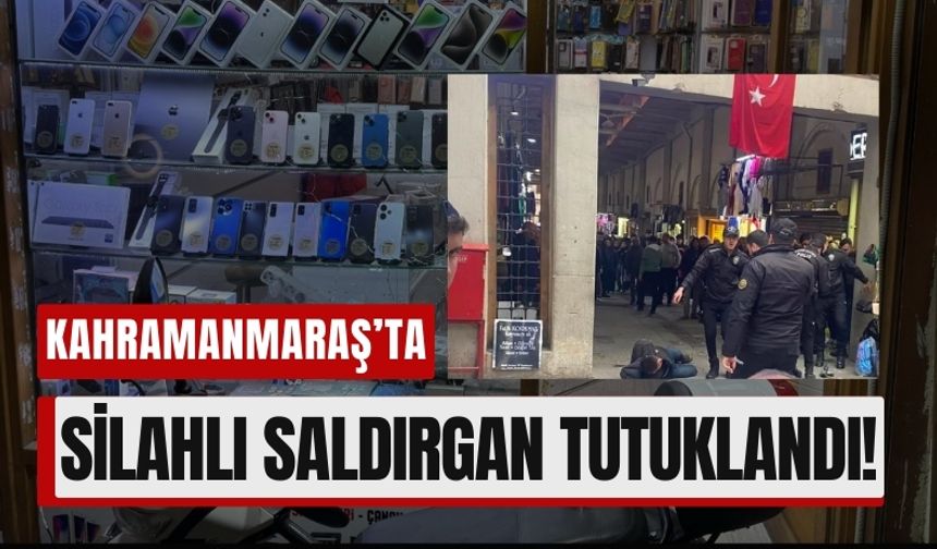 Kahramanmaraş'ta Cep Telefonu Dükkanını Kurşunlayan Genç Tutuklandı!