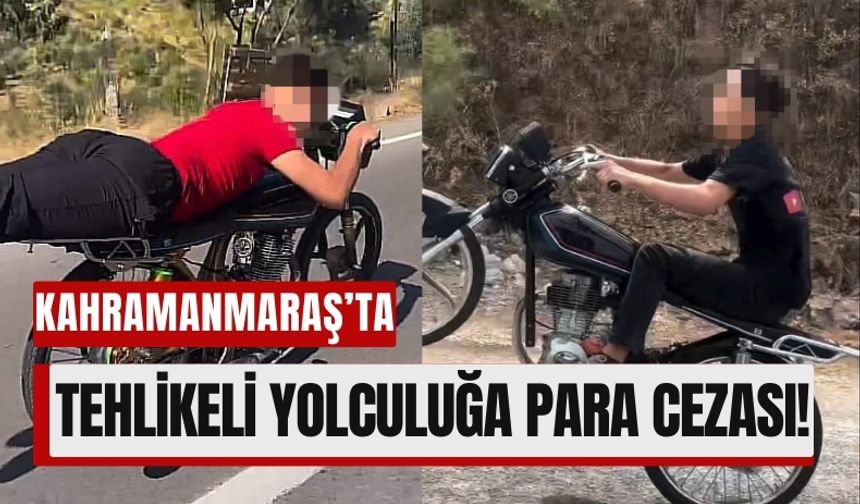 Kahramanmaraş'ta Trafik Canavarlarına Geçit Yok: İki Kuralsıza 10 Bin TL Ceza!