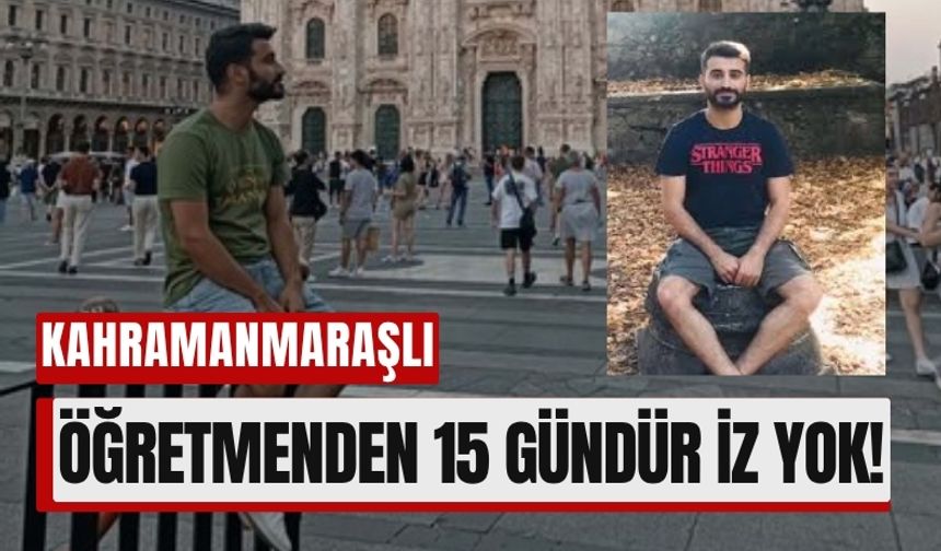 Kahramanmaraşlı Genç Öğretmen İtalya’da Kayıplara Karıştı!