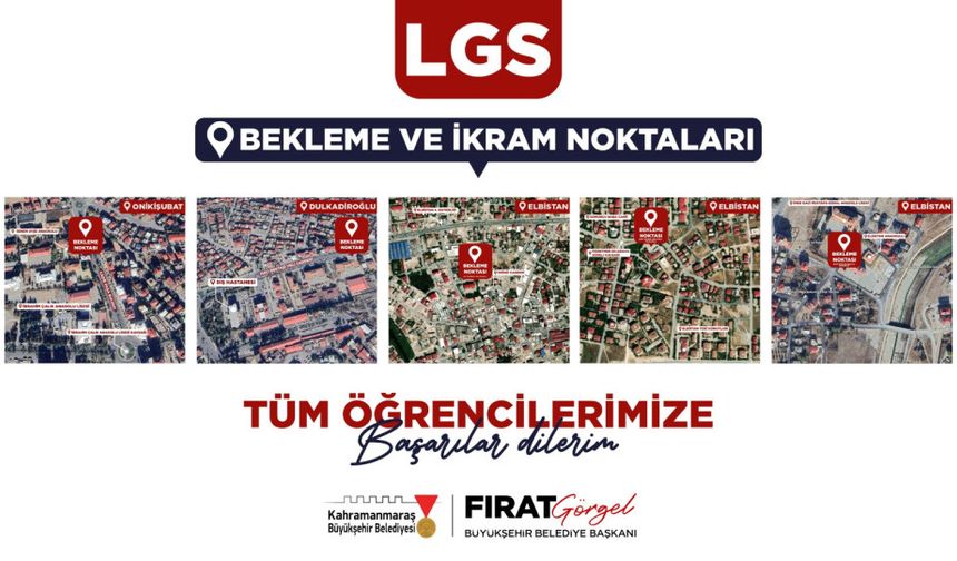 Kahramanmaraş’ta LGS Sınavı İçin Velilere Konforlu Alanlar Kuruluyor