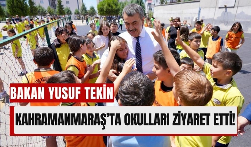 Bakan Tekin’den Kahramanmaraş’a Sürpriz Ziyaret: Okullarda Bayram Havası