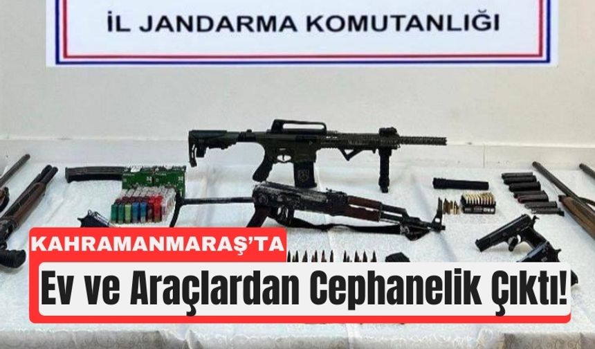 Kahramanmaraş’ta Ev ve Araçlarda Silah Deposu Ortaya Çıktı
