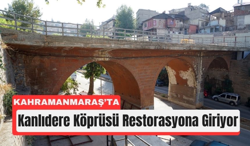 Kahramanmaraş’ta Kanlıdere Köprüsü Güçlendiriliyor