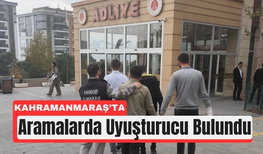 Kahramanmaraş'ta Ev ve İş Yerlerine Baskın: 4 Tutuklama!