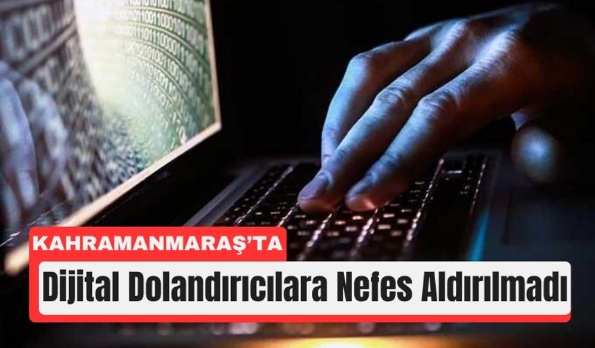 Kahramanmaraş'ta Dijital Vurguncular Yakalandı!