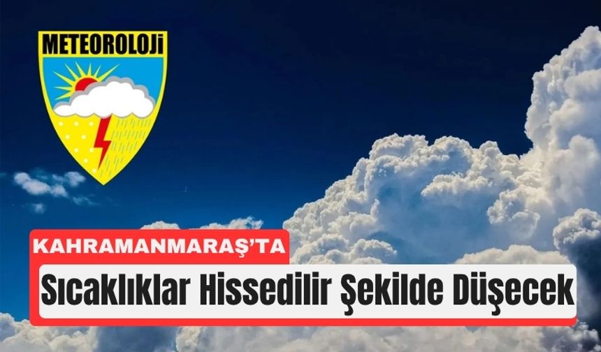 Kahramanmaraş’ta Yağışlı Günler Yaklaşıyor