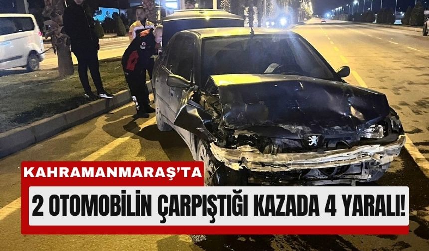 Kahramanmaraş’ta Araçlar Hurdaya Döndü: 4 Yaralı