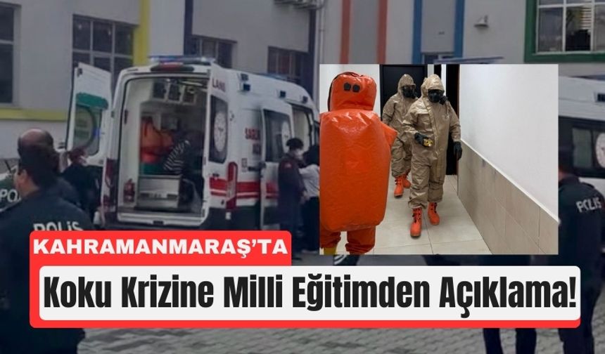 Kahramanmaraş’ta 15 Öğrenci Hastanelik Oldu: Milli Eğitim’den İlk Açıklama