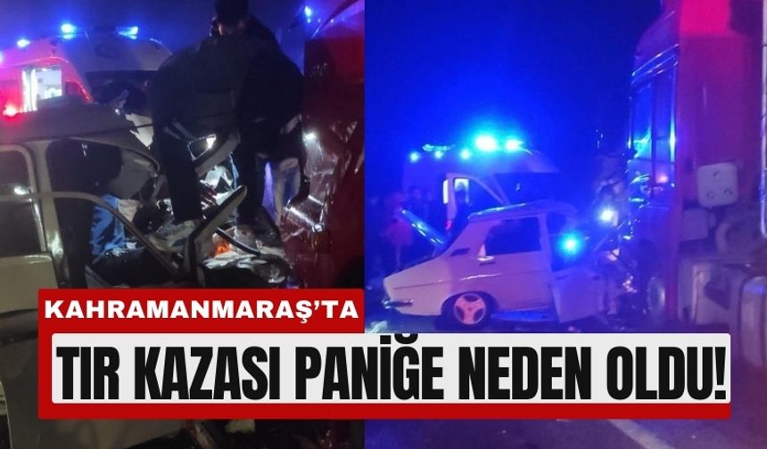Kahramanmaraş'ta Tır Kazası: 2 Kişi Ölümden Döndü!