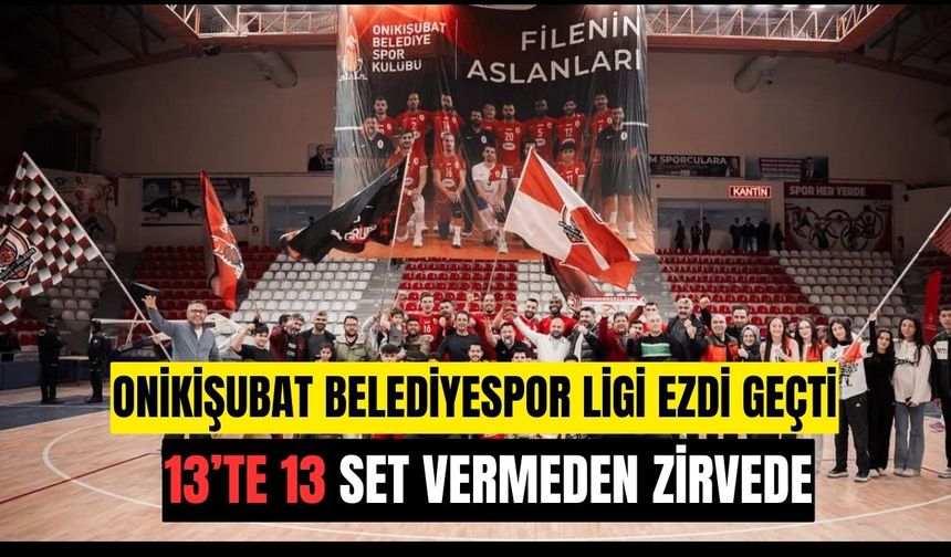 Kahramanmaraş Onikişubat Belediyespor Ligi Ezdi Geçti