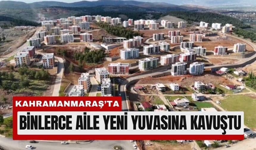 Kahramanmaraş Türkoğlu’nda Afet Konutları Tamamlandı