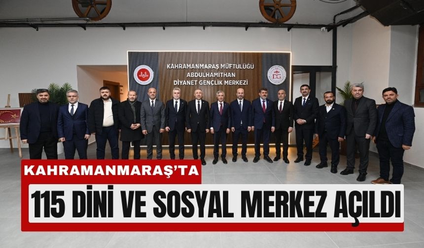 Kahramanmaraş’ta Deprem Sonrası 98 Cami ve 17 Sosyal Tesis Açıldı