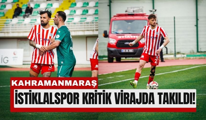 Kahramanmaraş İstiklalspor Liderliği Deplasmanda Bıraktı