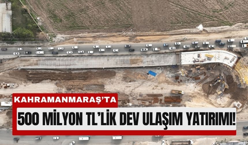 Kahramanmaraş’ta 7 Ayaklı Dev Köprüde Sona Doğru