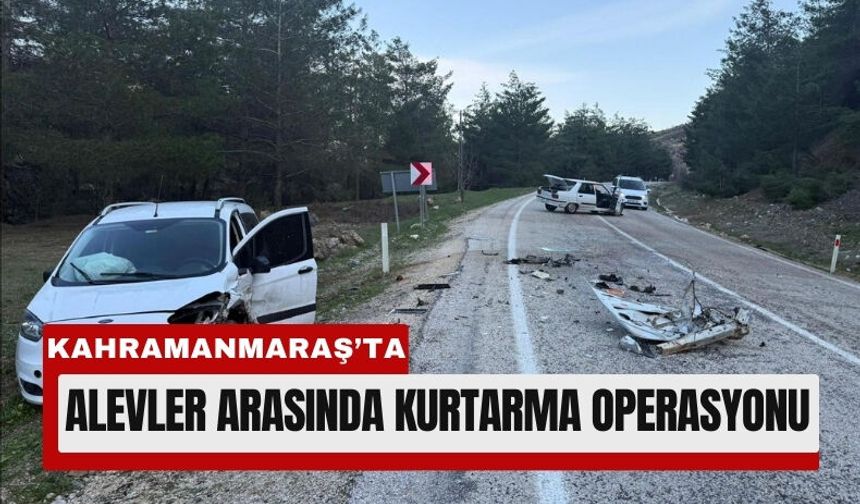 Kahramanmaraş’ta Çarpışan Otomobil Yandı: 1 Yaralı