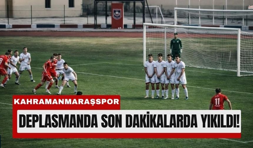 Kahramanmaraşspor Haftayı Puansız Kapattı