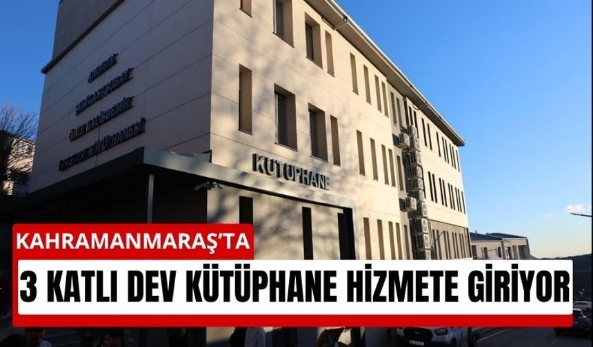 Kahramanmaraş Andırın’a Dev Kütüphane! 50 Milyonluk Yatırım Açılıyor