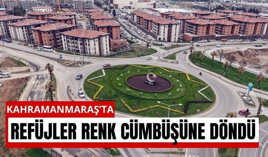 Kahramanmaraş Bahara Büründü! Rengârenk Çiçekler Şehri Süsledi
