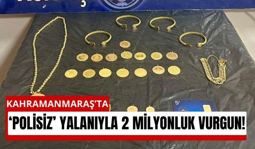 Kahramanmaraş’ta FETÖ Yalanıyla Altın Vurgunu!