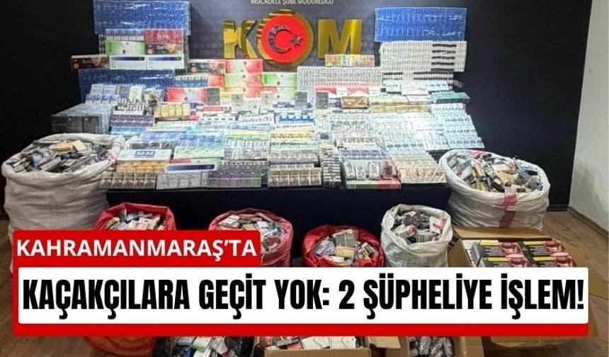 Kahramanmaraş’ta Sahte Bandrollü Sigaralar Ele Geçirildi