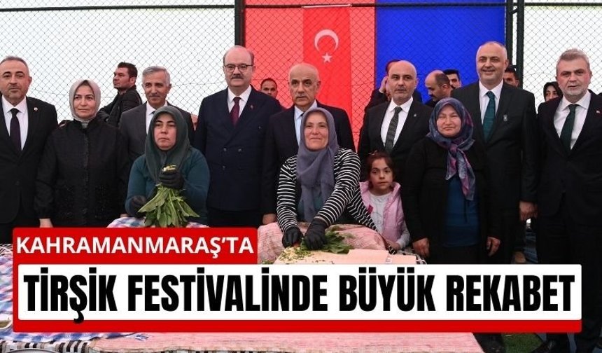 Kahramanmaraş’ta Tirşik Rüzgârı Esti: Festivale Yoğun Katılım!