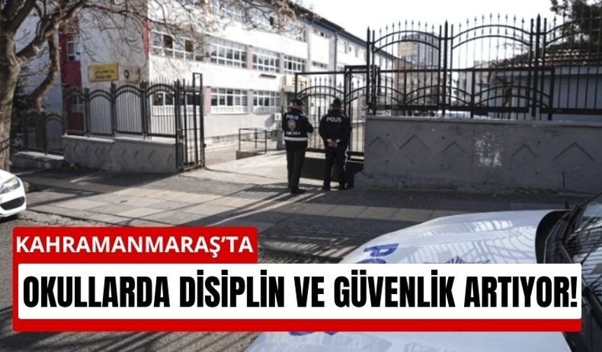 Kahramanmaraş’ta Okullarda 'Kırmızı Alarm': Kurallar Sertleşti!