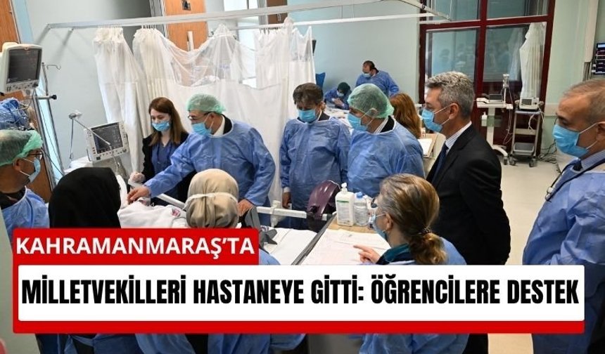 Kahramanmaraş’ta Yaralı Öğrencilere Moral Ziyareti: Milletvekilleri Hastanede