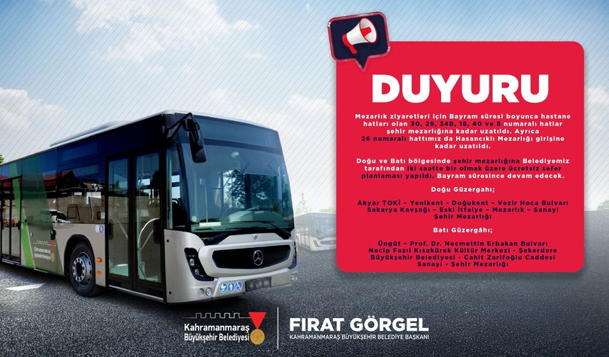 Kahramanmaraş’ta Bayram Boyunca Mezarlıklara Ücretsiz Ulaşım Sağlanacak
