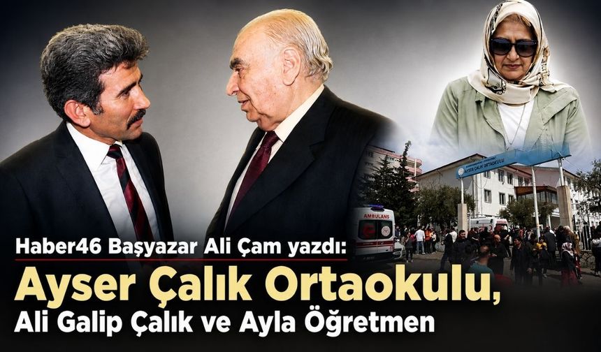 Ayser Çalık Ortaokulu, Ali Galip Çalık ve Ayla Öğretmen
