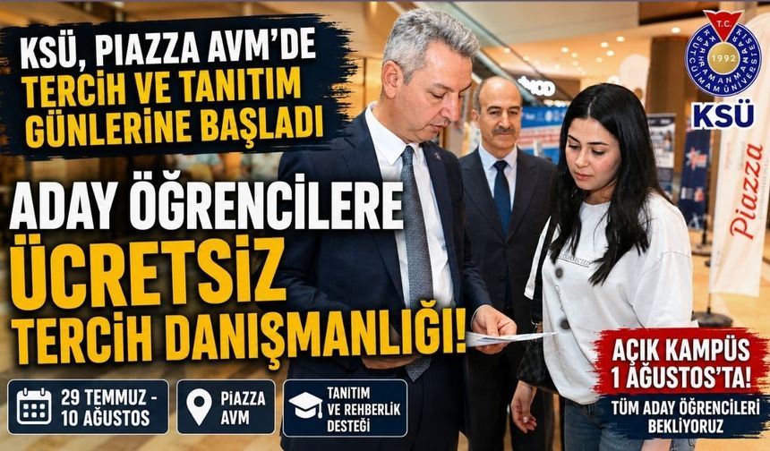 KSÜ Piazza AVM’de Tercih Günlerine Başladı! Aday Öğrencilere Ücretsiz Danışmanlık