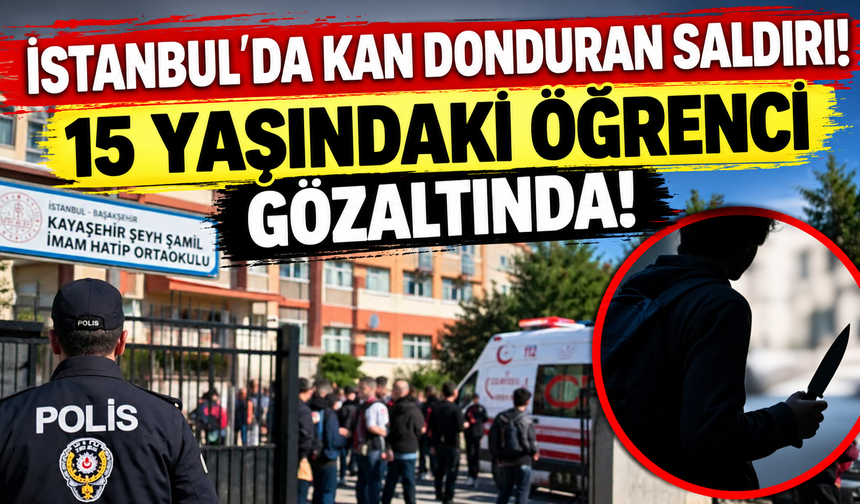İstanbul’da Ortaokulda Korku Dolu Anlar: 8 Öğrenci Bıçaklandı!