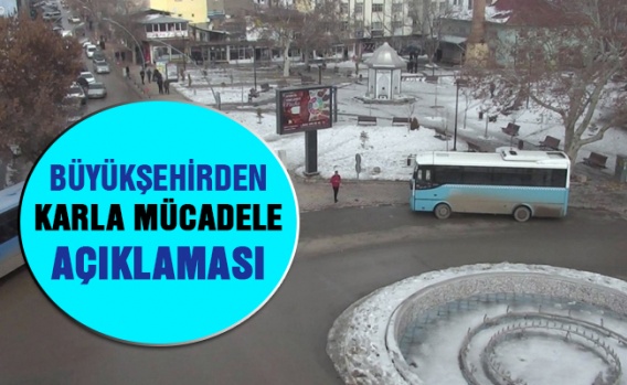 Kahramanmaraş Büyükşehirden karla mücadele açıklaması